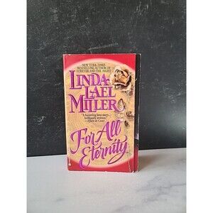 For All Eternity by Linda Lael Miller (1994, Mass Market)